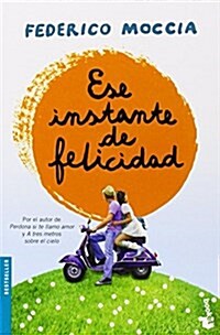 Ese Instante De Felicidad (Bestseller Internacional) (Tapa blanda)