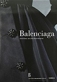 Balenciaga. Cristobal Balenciaga Museoa. Ingles (Formato grande) (Tapa dura, 1st)