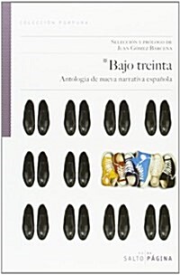 Bajo Treinta (COLECCION PURPURA) (Tapa blanda, 1st)