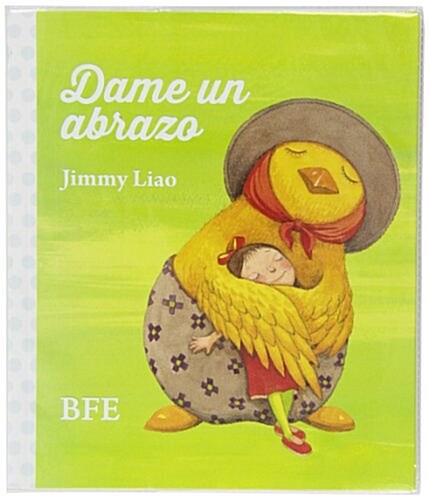 Dame un abrazo (Cuentos (barbara Fiore)) (Tapa blanda, 1st)