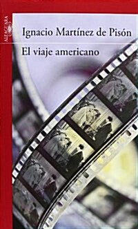 El Viaje Americano (Serie Roja) (Tapa blanda, 1st)