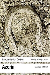 La ruta de Don Quijote (El Libro De Bolsillo - Bibliotecas De Autor - Biblioteca Azorin) (Tapa blanda, edicion)