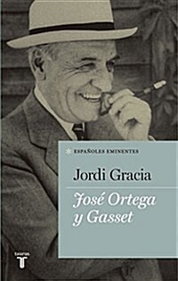 Jose Ortega Y Gasset (MEMORIAS Y BIOGRAFIAS) (Tapa blanda)