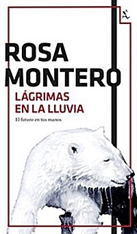 Lagrimas En La Lluvia (Biblioteca furtiva) (Tapa blanda)