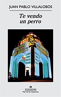 Te Vendo Un Perro (Paperback)