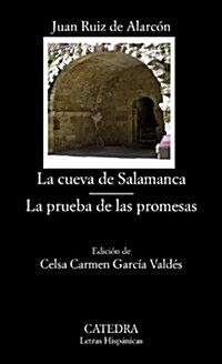 La Cueva De Salamanca. La Prueba De Las Promesas (Letras Hispanicas) (Tapa blanda, edicion)