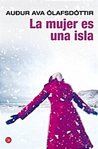 La Mujer Es Una Isla (FORMATO GRANDE) (Tapa dura)