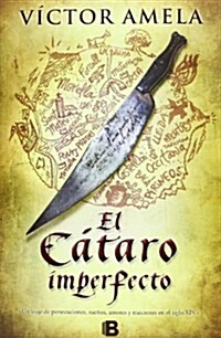 El Cataro Imperfecto (NB HISTORICA) (Tapa blanda, 00001)