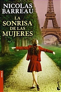 La Sonrisa De Las Mujeres (Novela y Relatos) (Tapa blanda)