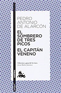 El Sombrero De Tres Picos. El Capitan Veneno (Clasica) (Tapa blanda)