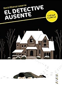 El Detective Ausente (Libros Para Jovenes - Codigo Ciencia) (Tapa blanda, edicion)