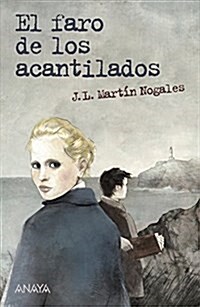 El Faro De Los Acantilados (Libros Para Jovenes - Leer Y Pensar-Seleccion) (Tapa blanda, edicion)