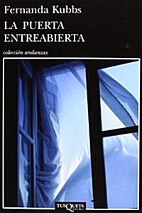 La Puerta Entreabierta (Andanzas) (Tapa blanda, 1st)