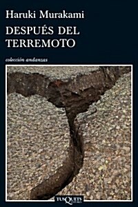 Despues Del Terremoto (Andanzas) (Tapa blanda, 1st)