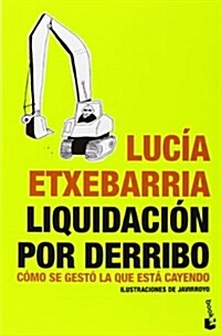 Liquidacion Por Derribo (Diversos) (Tapa blanda)