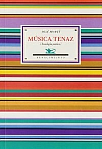 Musica Tenaz (Antologias) (Tapa blanda, 1st)