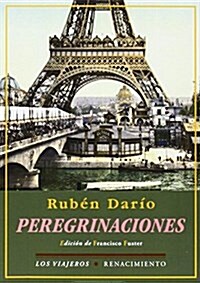 Peregrinaciones (Los Viajeros) (Tapa blanda, 1st)