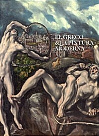 El Greco & La Pintura Moderna (Tapa blanda)