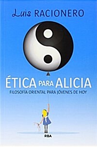 Etica Para Alicia (NO FICCION GENERAL) (Tapa blanda)