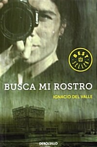 Busca Mi Rostro (BEST SELLER) (Tapa blanda, 001)