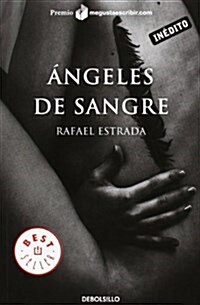 Angeles De Sangre (BEST SELLER) (Tapa blanda, 001)
