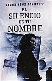 El Silencio De Tu Nombre (CAMPANAS) (Tapa blanda, 001)