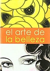 El arte de la belleza (Tapa blanda)