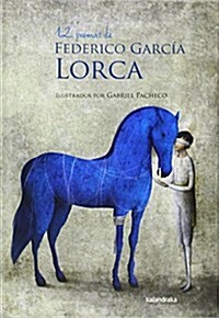 12 poemas de Federico Garcia Lorca (Fuera de Coleccion) (Tapa blanda, 1st)