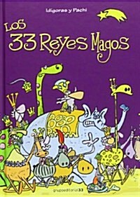 Los 33 Reyes Magos (Tapa blanda)