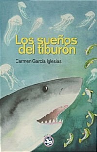 Los Suenos Del Tiburon (Literatura Rey Lear) (Tapa blanda, 1st)