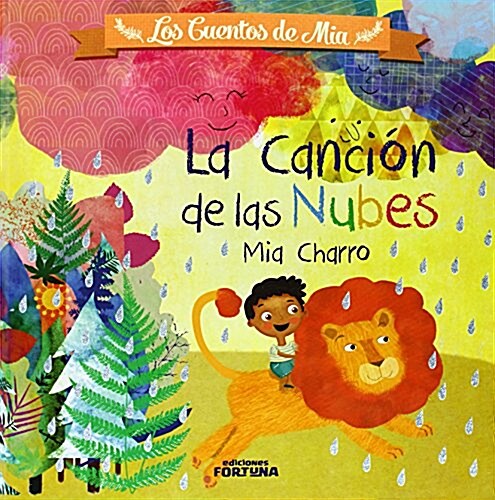 La Cancion De Las Nubes (Los cuentos de Mia) (Tapa dura, 1st)