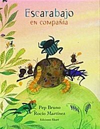 Escarabajo En Compania (Hardcover)