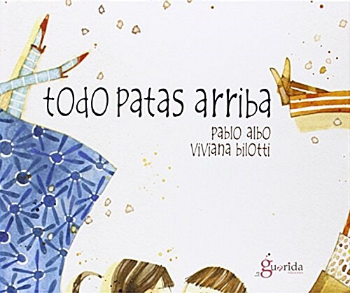 Todo Patas Arriba (Tapa blanda)