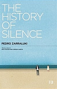 The History of Silence (Paperback)