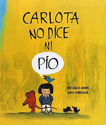 Carlota No Dice Ni P? (Hardcover)