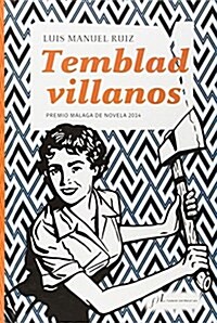 Temblad Villanos (Tapa blanda, 1st)