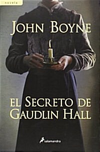 Secreto de Gaudlin Hall, El (Paperback)