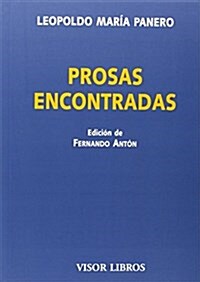 Prosas Encontradas (Visor Literario) (Tapa blanda)