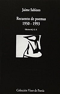 Recuento De Poemas. 1950 - 1993 (Visor de Poesia) (Tapa blanda)
