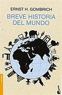 Breve Historia Del Mundo (Divulgacion) (Tapa blanda)