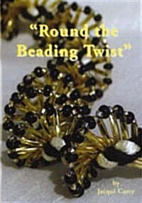 Round the Beading Twist : Creative Cordmaking (Paperback)