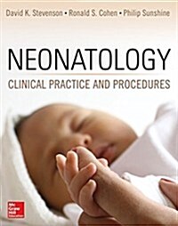 Neonatology: Clinical Practice and Procedures (Hardcover)