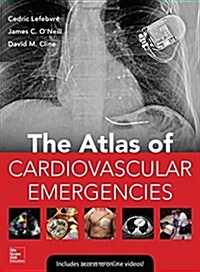 Atlas of Cardiovascular Emergencies (Hardcover)