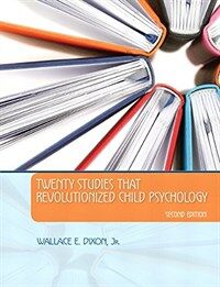 Twenty studies that revolutionized child psychology / 2nd ed