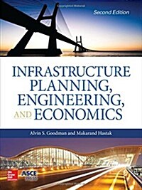 Infrastructure Planning, Engineering and Economics, Second Edition (Hardcover, 2, Revised)
