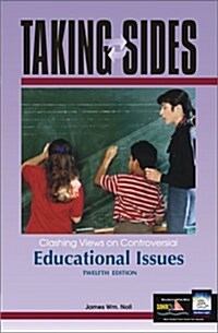 Taking Sides: Clashing Views on Controversial Educational Issues (Paperback, 12)