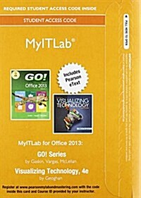 Mylab It with Pearson Etext -- Access Card -- For Go! with Visualizing Technology (Hardcover, 4)