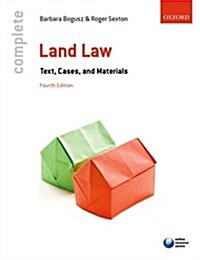 Complete Land Law : Text, Cases, and Materials (Paperback, 4 Rev ed)