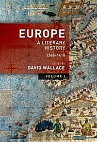 Europe : Volume 1: A Literary History, 1348-1418 (Hardcover)