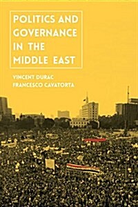 Politics and Governance in the Middle East (Paperback)